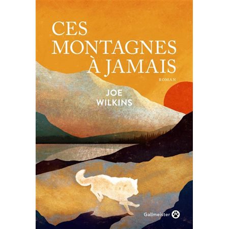 Ces montagnes à jamais