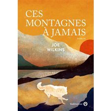 Ces montagnes à jamais