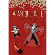 Adam Quichotte : Les spaghettis de papy Pierre : Bande dessinée
