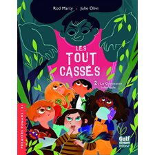 Les tout cassés T.02 : La gymnaste infernale