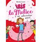 Iris la malice T.06 : Iris la malice a un admirateur secret