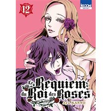 Le requiem du Roi des roses T.12 : Manga