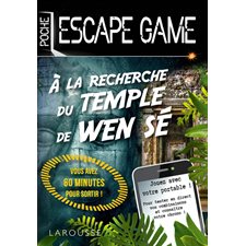 A la recherche du temple de Wen Sé : Escape game. Poche