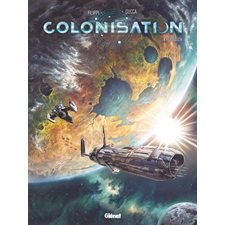 Colonisation T.04 : Expiation : Bande dessinée