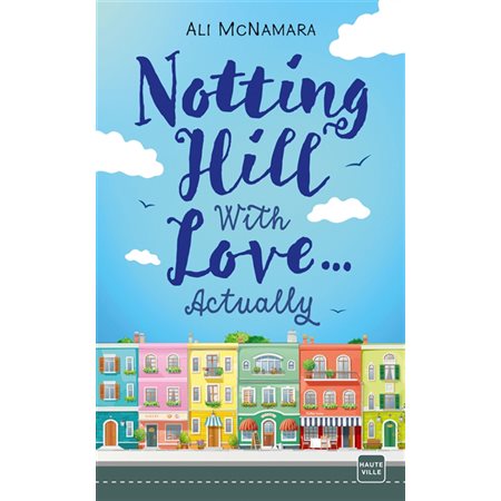 Notting Hill with love ... actually (FP)