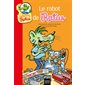 Le robot de Ratus : Ratus poche. Toutes premières lectures