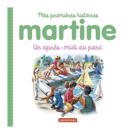 Un après-midi au parc : Mes premières histoires Martine