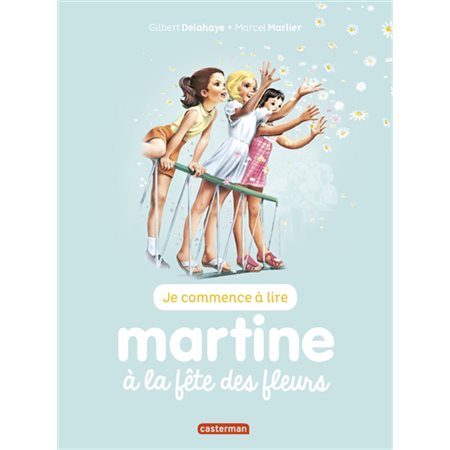 Je commence à lire avec Martine T.60 : Martine à la fête des fleurs