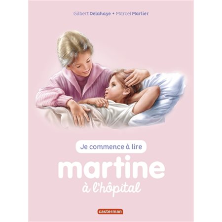 Je commence à lire avec Martine T.59 : Martine à l'hôpital