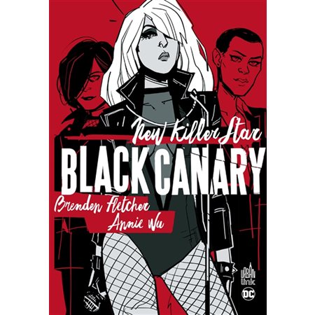 Black Canary : Bande dessinée : New killer star