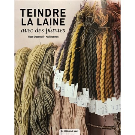 Teindre la laine avec des plantes