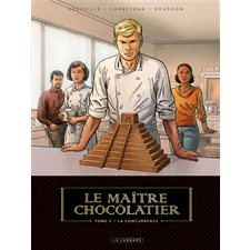 Le maître chocolatier T.02 : La concurrence : Bande dessinée