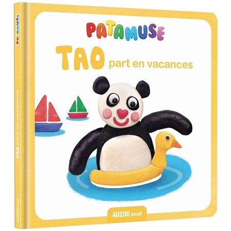 Tao part en vacances : Patamuse