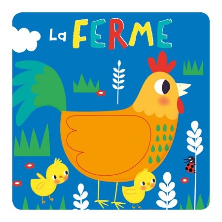 La ferme : Livres à toucher