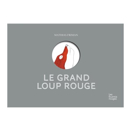 D'un grand loup rouge