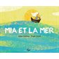 Mia et la mer