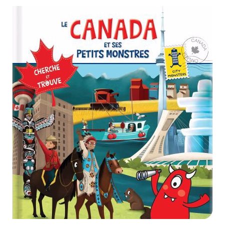 Le Canada et ses petits monstres : Cherche et trouve