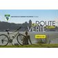 La route verte du Québec : 5 300 KM à vélo : 10e édition : Guide officiel de l'itinéraire et des ser
