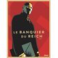 Le banquier du Reich T.01 : Bande dessinée