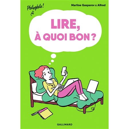 Lire, à quoi bon ? : Philophile !