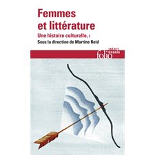 Femmes et littérature T.01 (FP) : Moyen Age-XVIIIe siècle