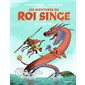 Les aventures du roi singe T.01 : Les immortels : Bande dessinée