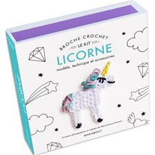 Le kit broche crochet licorne
