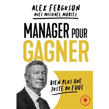 Manager pour gagner : Bien plus que juste du Foot