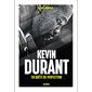 Kevin Durant : En quête de perfection