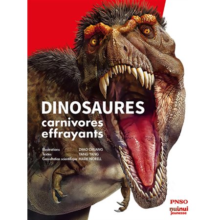 Dinosaures : Carnivores effrayants