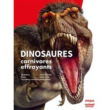 Dinosaures : Carnivores effrayants