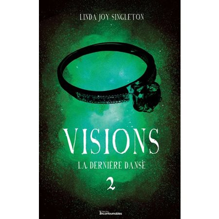 Visions T.02 : La dernière danse