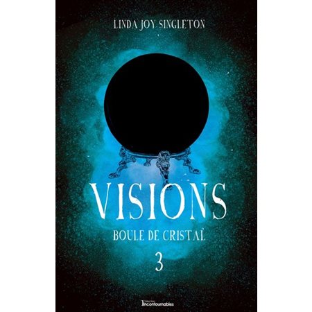 Visions T.03 : Boule de cristal