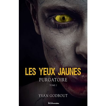 Les yeux jaunes T.02 : Purgatoire