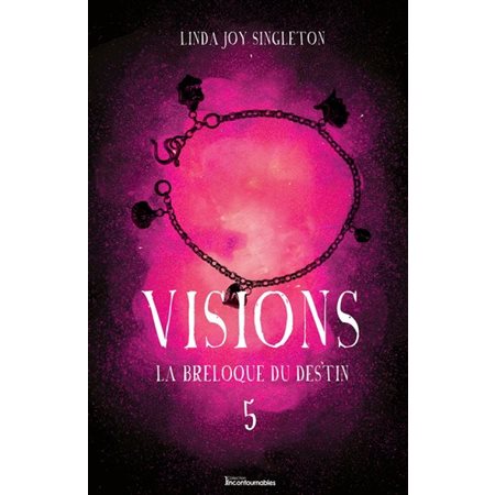 Visions T.05 : La breloque du destin