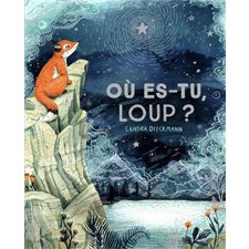 Où es-tu, Loup ?