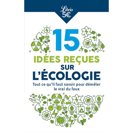 10 idées reçues sur l'écologie