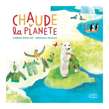 Chaude la planète : 2e édition