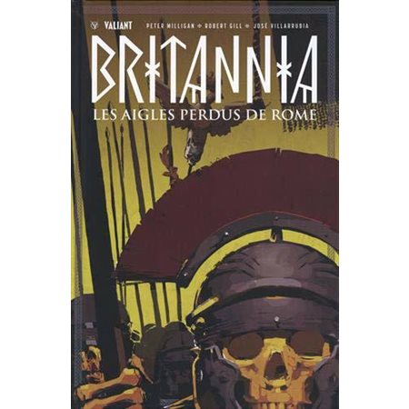Britannia T.03 : Les aigles perdus de Rome : Bande dessinée