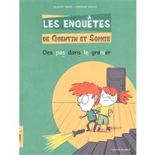 Les enquêtes de Quentin et Sophie T.01 : Des pas dans le grenier