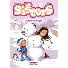 Les sisters T.03 : Roman jeune : Le lapin des neiges