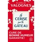 La cerise sur le gâteau (FP)