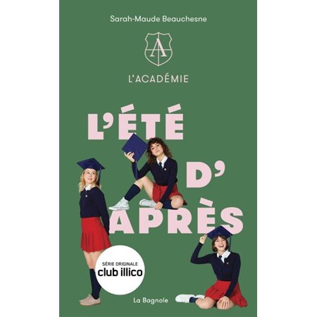 L'Académie T.02 : L'été d'après