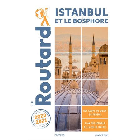 Istanbul et le Bosphore : 2020  /  2021 (Routard)