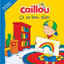 Ça va bien aller : Caillou : Château de cartes