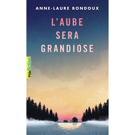 L'aube sera grandiose (FP) : Pôle fiction