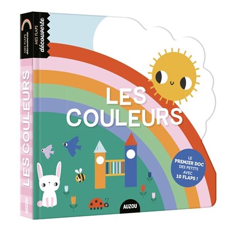 Les couleurs : Mes flaps découverte : Le premier doc des petits avec 10 flaps !