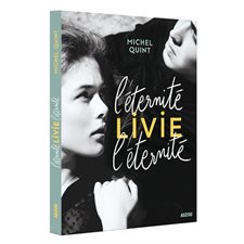 L'éternité, Livie, l'éternité