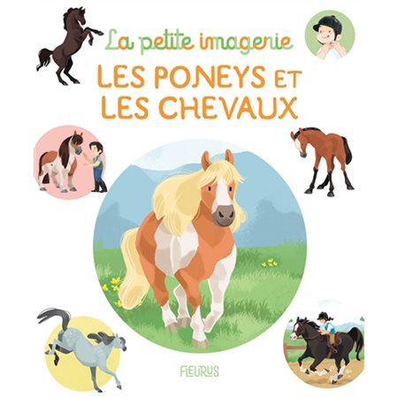 Les poneys et les chevaux : La petite imagerie