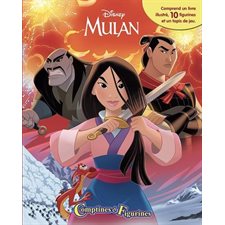 Disney Mulan : Comptines et figurines : Comprend 1 livre illustré, 10 figurines et 1 tapis de jeu